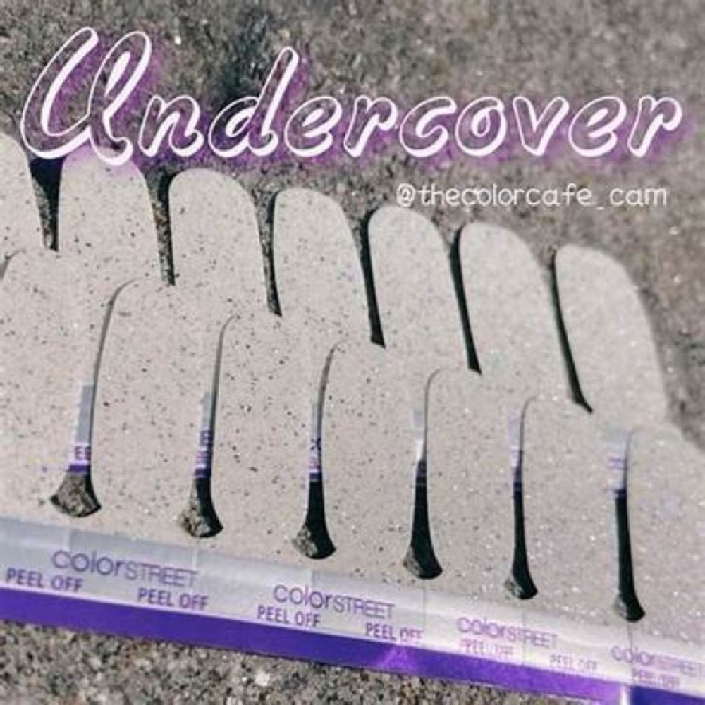 Color Street Undercover